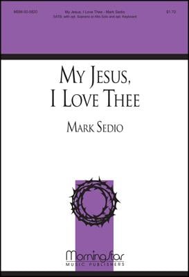 My Jesus, I Love Thee
